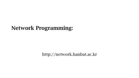 Network Programming: