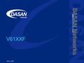 Copyright© 2005 DASAN Networks, Inc. V61XXF NOV. 2006.