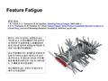 Feature Fatigue 관련 자료 1. R. T. Rust, D. V. Thompson, R. W. Hamilton, Defeating Feature Fatigue, HBR, 2006. 2 2. D. V. Thompson, R. W. Hamilton, R. T. Rust,