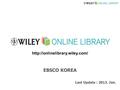 EBSCO KOREA Last Update : 2013. Jan.