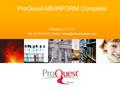 ProQuest ABI/INFORM Complete ProQuest 한국지사 Tel: 02-733-5119 /
