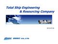 2012-07-02 Total Ship Engineering & Resourcing Company.