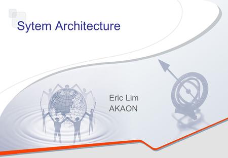 0 Sytem Architecture Eric Lim AKAON. 1/44 Ⅰ. 아키텍처 개요 Ⅱ. 아키텍처 물리 설계 Ⅲ. 아키텍처 구성도 ( 예 ) Ⅳ. 고려사항.