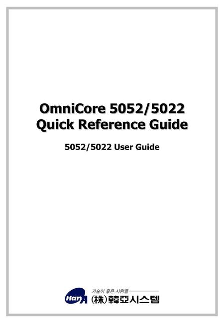 OmniCore 5052/5022 Quick Reference Guide