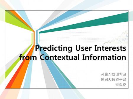 Predicting User Interests from Contextual Information