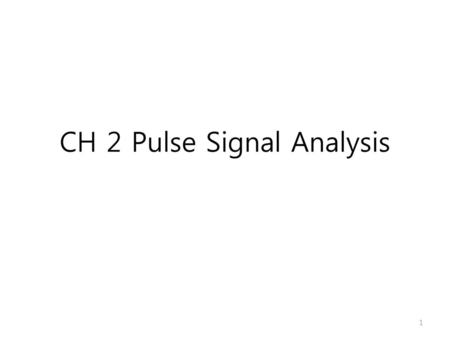 CH 2 Pulse Signal Analysis