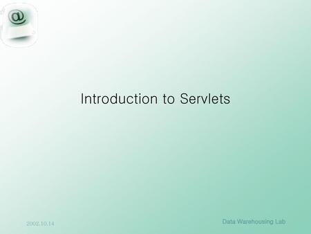 Introduction to Servlets