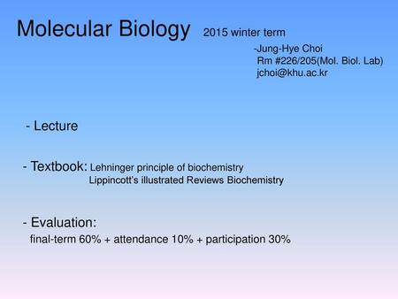 Molecular Biology 2015 winter term