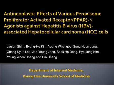 Antineoplastic Effects of Various Peroxisome Proliferator Activated Receptor(PPAR)-  Agonists against Hepatitis B virus (HBV)-associated Hepatocellular.