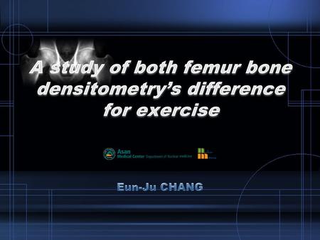 A study of both femur bone densitometry’s difference for exercise