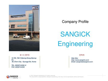 SANGICK Engineering Company Profile 본 사 (한국) 연락처