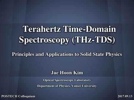 Jae Hoon Kim Optical Spectroscopy Laboratory