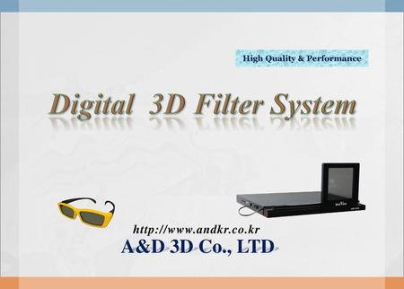 Digital 3D Filter System