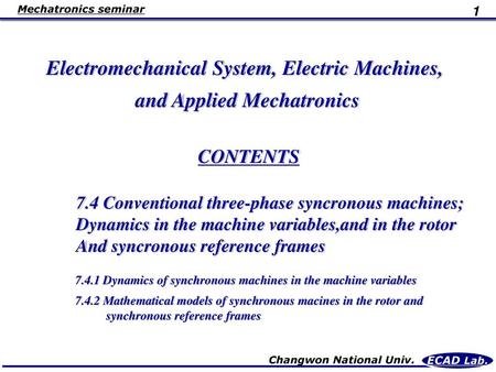 Electromechanical System, Electric Machines, and Applied Mechatronics