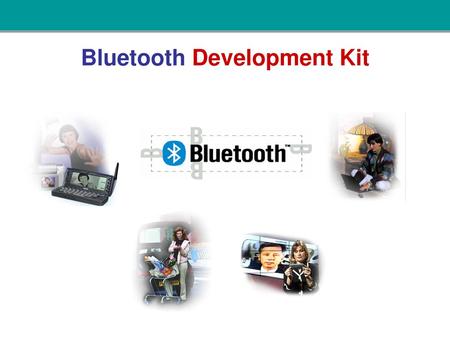 Bluetooth Development Kit