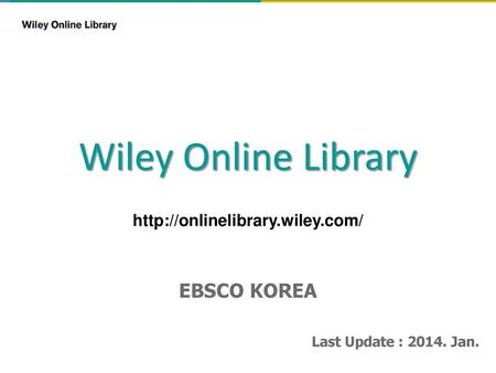 Wiley Online Library EBSCO KOREA