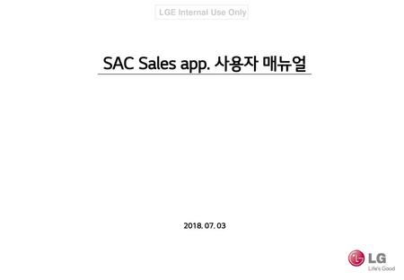 SAC Sales app. 사용자 매뉴얼 2018. 07. 03.