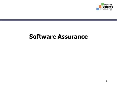 Software Assurance.