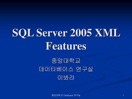 SQL Server 2005 XML Features