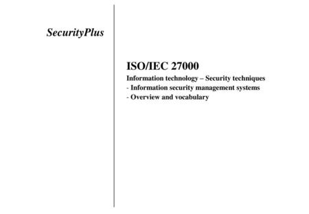 ISO/IEC Information technology – Security techniques