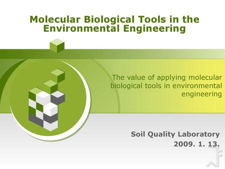 Molecular Biological Tools in the Environmental Engineering