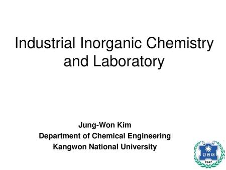 Department of Chemical Engineering Kangwon National University