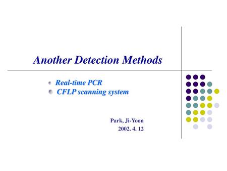 Another Detection Methods