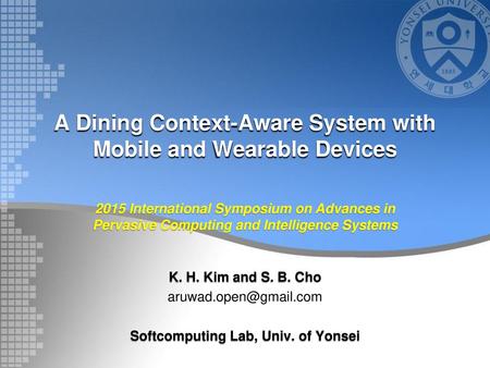 A Dining Context-Aware System with Mobile and Wearable Devices