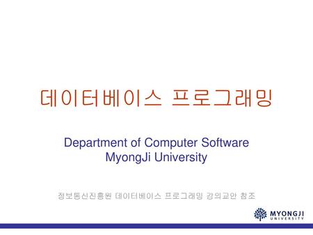 Department of Computer Software MyongJi University