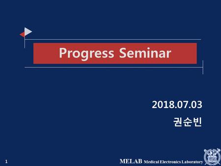Progress Seminar 2018.07.03 권순빈.