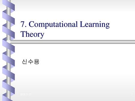 7. Computational Learning Theory
