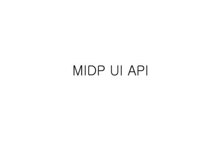 MIDP UI API.