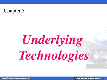 Underlying Technologies