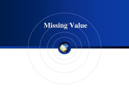 Missing Value.