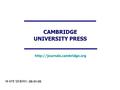 CAMBRIDGE UNIVERSITY PRESS  마지막 업데이트 : 09-01-05.