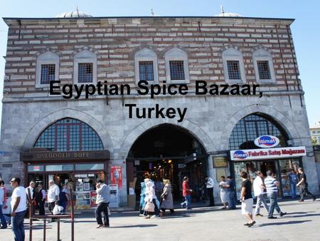 Egyptian Spice Bazaar, Turkey. Contents 1. 본문 2. Egyptian Spice Bazaar - 소개 - 위치 - 품목 - 터키쉬 딜라이트 3. 향신료의 뜻과 종류 4. 향신료를 이용한 터키 음식.