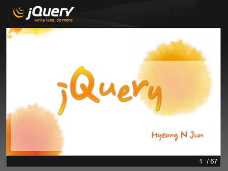 / Contents Review Ajax jQuery Ajax jQuery Mobile Hybrid App 2 / 67.