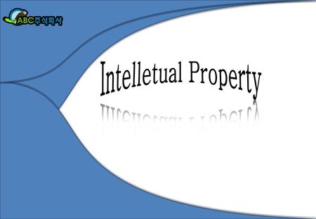 Intelletual Property.