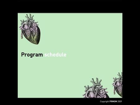 Program schedule.