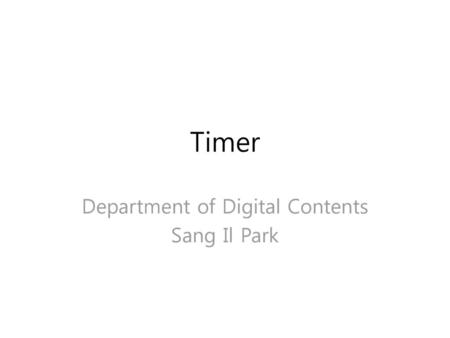 Department of Digital Contents Sang Il Park