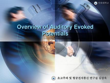 Overview of Auditory Evoked Potentials