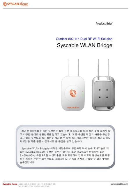 Syscable WLAN Bridge Outdoor n Dual RF Wi-Fi Solution
