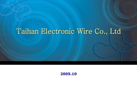 Taihan Electronic Wire Co., Ltd