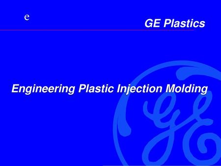 Engineering Plastic Injection Molding