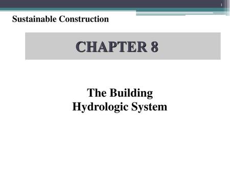 The Building Hydrologic System