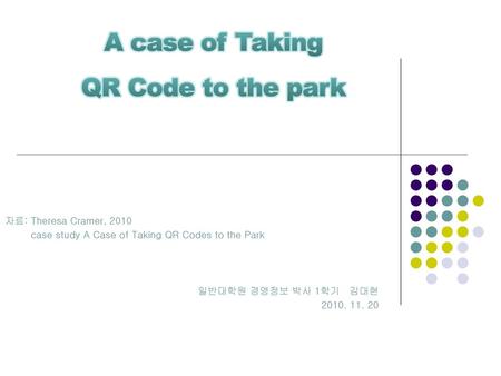 A case of Taking QR Code to the park