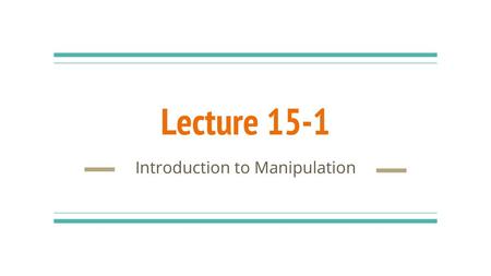 Introduction to Manipulation