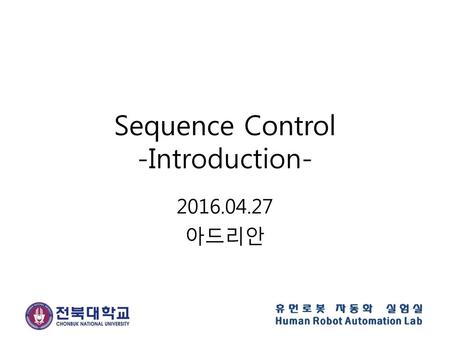 Sequence Control -Introduction-
