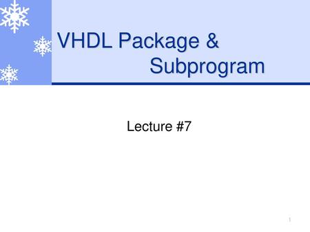 VHDL Package & Subprogram