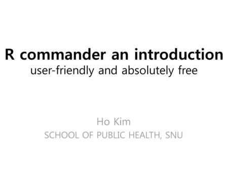 R commander an introduction user-friendly and absolutely free